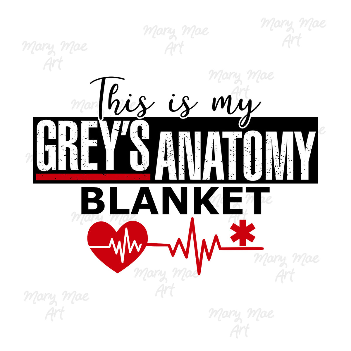 Grey's Anatomy Blanket Sublimation Transfer Mary Mae Art