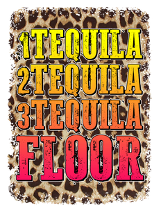 Tequila - Sublimation Transfer