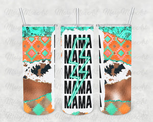 Mama Western lightning, 20 oz. Skinny Straight, Sublimation Transfer