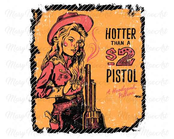 Hotter than a $2 Pistol - Sublimation Transfer