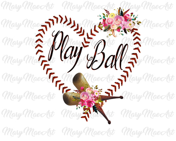 Play ball- Sublimation Transfer