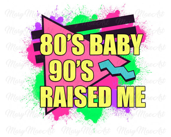 80's Baby - Sublimation Transfer