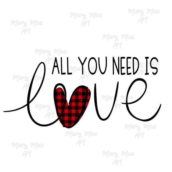 All you need is Love Sublimation Transfer