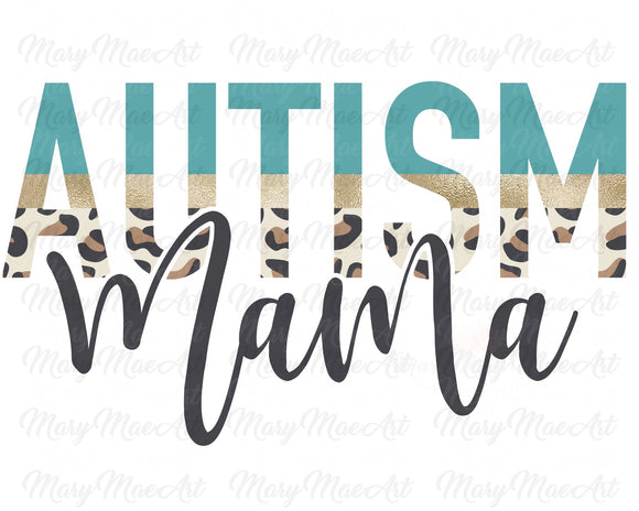 Autism Mama - Sublimation Transfer
