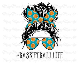 Basketball Life, Messy bun - Sublimation Transfer