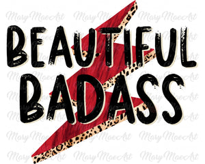 Beautiful Badass - Sublimation Transfer