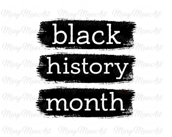 Black History Month - Sublimation Transfer