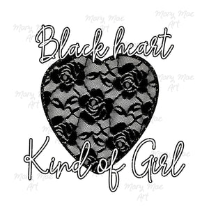 Black Heart Kind of Girl- Sublimation png file/Digital Download
