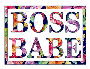 Boss Babe 2 - Sublimation Transfer