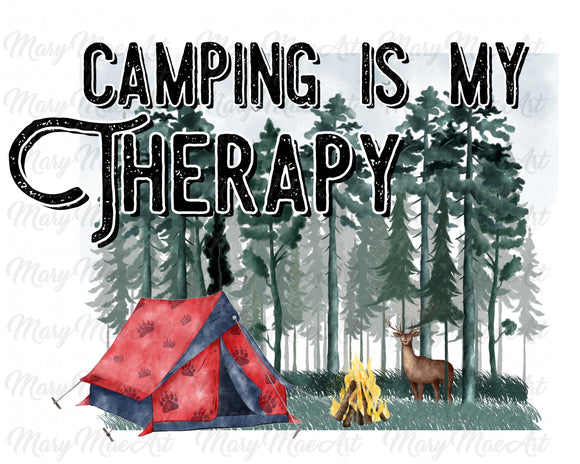 Camping is my Therapy  - Sublimation Transfer