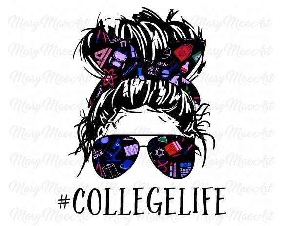 College Life, Messy bun - Sublimation Transfer