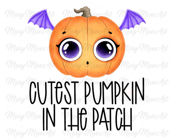 Cutest Pumpkin in the Patch - Sublimation Transfer