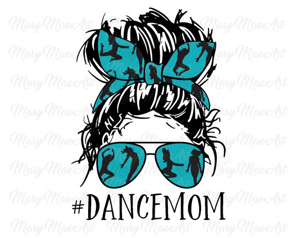 Dance Mom, Messy bun - Sublimation Transfer