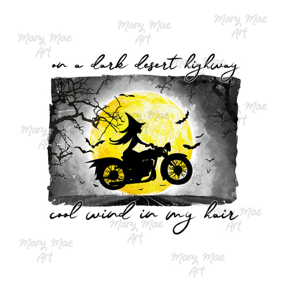Dark Desert Highway Witch Motorcycle, Sublimation Transfer
