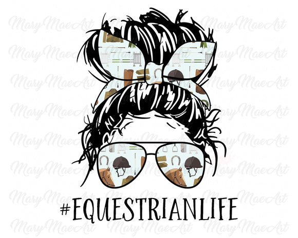 Equestrian Life, Messy bun - Sublimation Transfer