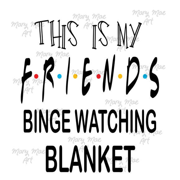 Friends Blanket Sublimation png file/Digital Download