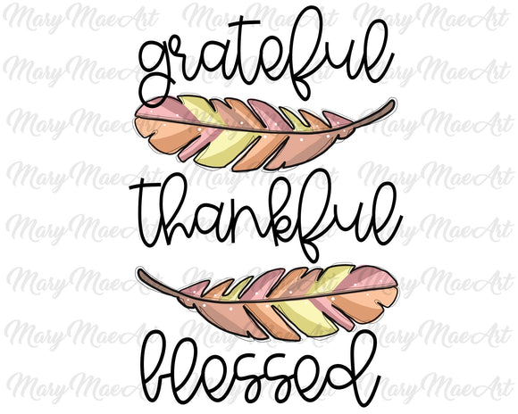 Greatful Thankful Blessed - Sublimation Transfer