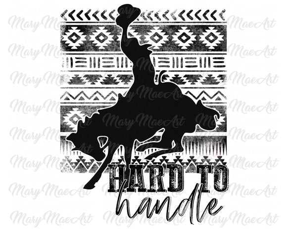 Hard to Handle - Sublimation Transfer
