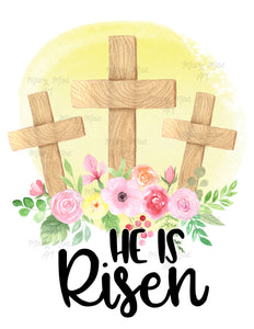 He is Risen - Sublimation Transfer