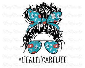 Healthcare Life, Messy bun - Sublimation Transfer