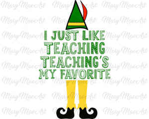 Teaching is my Favorite- Sublimation Transfer