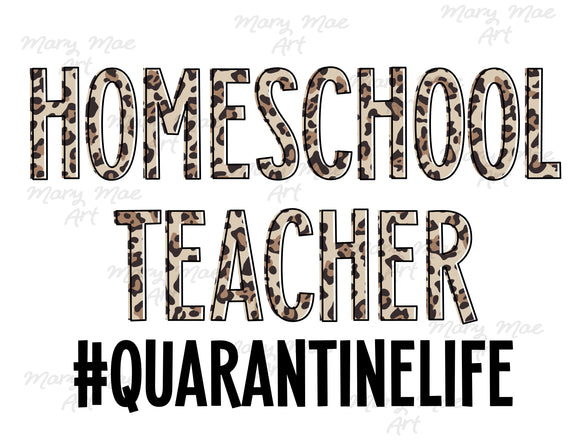 Homeschool Teacher - Sublimation Transfer