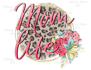 Mom Life - Sublimation Transfer