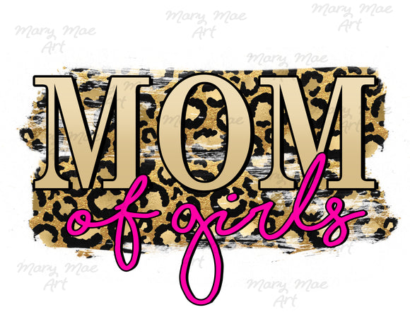 Mom of Girls - Sublimation Transfer