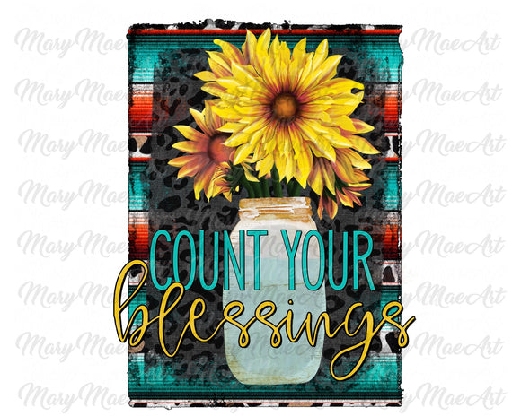 Count Your Blessings - Sublimation Transfer