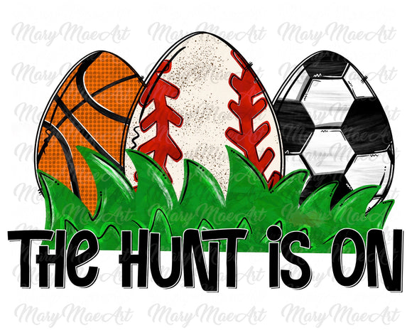 The Hunt is on, Sports Eggs, - Sublimation Transfer