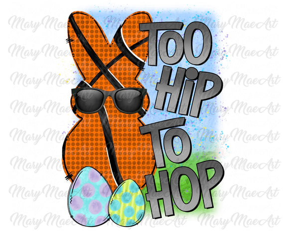 Too Hip To Hop Basketball - Sublimation Transfer