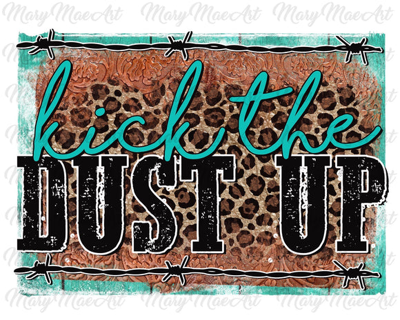 Kick the dust up- Sublimation Transfer