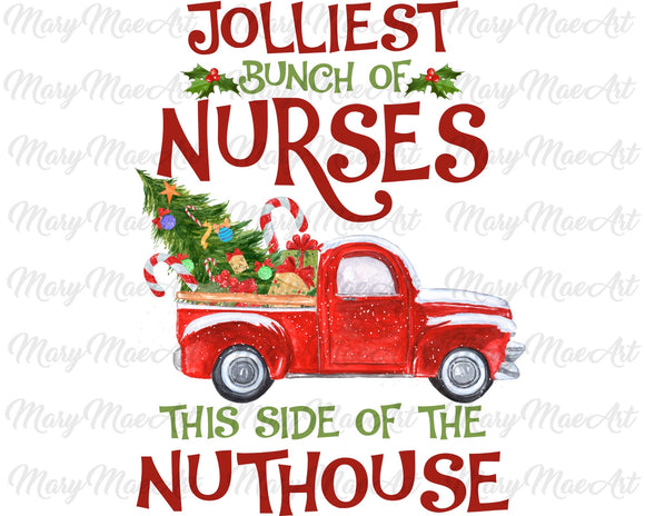 Jolliest of nurses- Sublimation Transfer