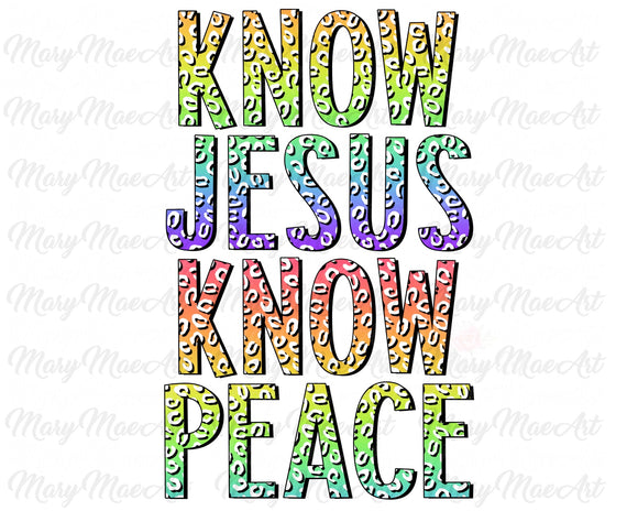 Know Jesus Know Peace - Sublimation Transfer
