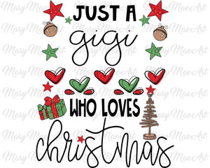 GiGi loves Christmas - Sublimation Transfer