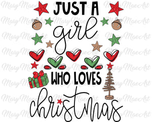 Girl loves Christmas - Sublimation Transfer
