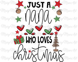 Nana loves Christmas - Sublimation Transfer