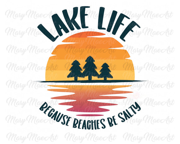 Lake Life - Sublimation Transfer