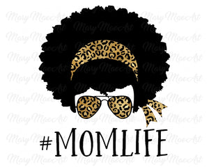 Mom Life - Sublimation Transfer