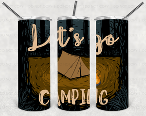 Let's go Camping, TUMBLER, 20 oz. Skinny Straight, Sublimation Transfer
