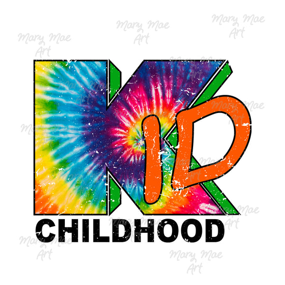 Childhood Kid Tie Dye - Sublimation or HTV Transfer