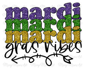 Mardi Gras Vibes 3 - Sublimation Transfer