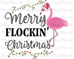Merry Flocking Christmas - Sublimation Transfer