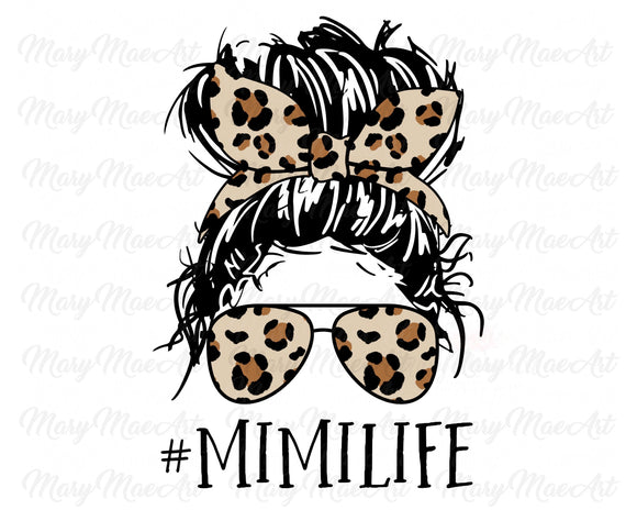 Mimi Life, Messy bun - Sublimation Transfer