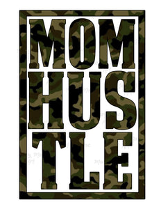 Mom Hustle 1- Sublimation Transfer
