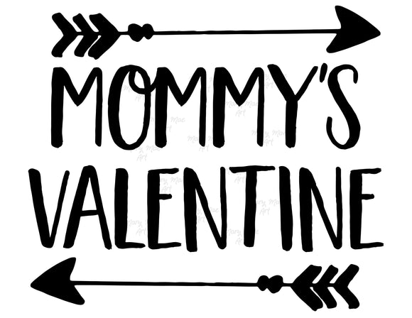 Mommy's Valentine- Sublimation Transfer
