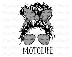 Moto Life, Messy bun - Sublimation Transfer