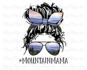 Mountain Mama, Messy bun - Sublimation Transfer