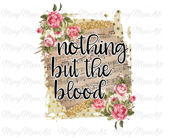 Nothing but the blood - Sublimation Transfer
