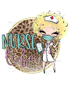 Nurse Life 5 - Sublimation Transfer